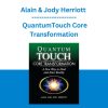 Alain & Jody Herriott - QuantumTouch Core Transformation