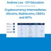 Andrew Loo - CFI Education - Cryptocurrency Intermediates: Altcoins, Stablecoins, CBDCs and NFTs