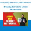 Assess and Correct: Breaking Barriers to Unlock Performance -  Eric Cressey, Bill Hartman & Mike Robertson