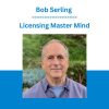 Bob Serling - Licensing Master Mind