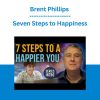 Brent Phillips - Seven Steps to Happiness