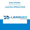 Brian Pfeiffer - Lead Gen Affiliate 2019