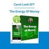 Carol Look EFT - The Energy Of Money