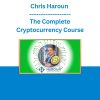 Chris Haroun - The Complete Cryptocurrency Course