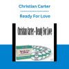 Christian Carter - Ready For Love