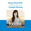 Darya Rose PhD - Foodist Kitchen