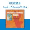 Dick Sutphen - Intuitive Automatic Writing