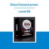 DiscoTanzenLernen - Level #2