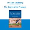 Dr. Alan Goldberg - The Sports Mind Program