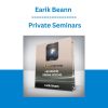 Earik Beann - Private Seminars