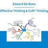 Effective Thinking & CoRT Thinking - Edward De Bono