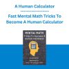 Fast Mental Math Tricks To Become A Human Calculator