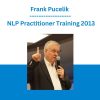 Frank Pucelik - NLP Practitioner Training 2013