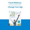 Frank Wildman - Change Your Age