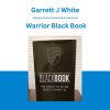 Garrett J White - Warrior Black Book