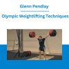 Glenn Pendlay - Olympic Weightlifting Techniques