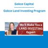 Gokce Capital - Gokce Land Investing Program