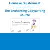 Henneke Duistermaat - The Enchanting Copywriting Course