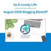 Its A Lovely Life -  August 2019 Blogging Blastoff