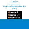 J.Bravo - Crypto & Stocks University (CSU)