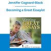 Jennifer Cognard-Black - Becoming a Great Essayist