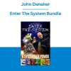 John Danaher - Enter The System Bundle