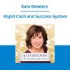 Kate Beeders - Rapid Cash and Success System