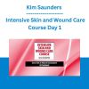 Kim Saunders - Intensive Skin and Wound Care Course Day 1