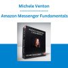 Michele Venton - Amazon Messenger Fundamentals