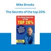 Mike Brooks – The Secrets of the top 20%