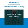 PhilipSmith - Lead Generation Training