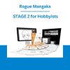 Rogue Mangaka STAGE 2 for Hobbyists