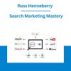 Russ Henneberry - Search Marketing Mastery