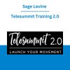 Sage Lavine - Telesummit Training 2.0