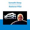 Samadhi Sleep - Baskaran Pillai