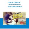 Samir Chantre - The Lasso Guard