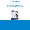 Sean Terry - Marketing Mastery