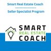 Smart Real Estate Coach - Seller Specialist Program