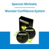 Spencer Michaels - Monster Confidence System