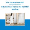 Tidy Up Your Home The KonMari Method