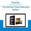 Tinsanity - The Ultimate Tinder Seduction System