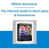 William Bronchick - The Ultimate Guide to Short Sales & Foreclosures