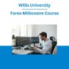 Willis University - Forex Millionaire Course