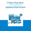 5 Pips A Day-New! Updated 2018 Version
