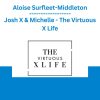 Aloise Surfleet-Middleton, Josh X & Michelle - The Virtuous X Life
