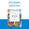 Amie Valpone - 30 Day Reset