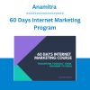 Anamitra - 60 Days Internet Marketing Program