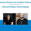 Ashton Shanks and Jonathan Greene - HemonX Master Series Replay