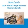 Becca Francis - 2024 Human Design Business Kickstart Bundle