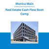 Monica Main - Real Estate Cash Flow Boot Camp